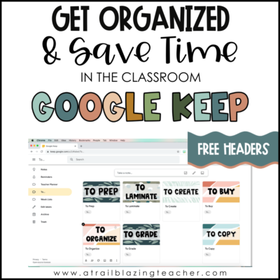 Get Organized and Save Time with Google Keep!