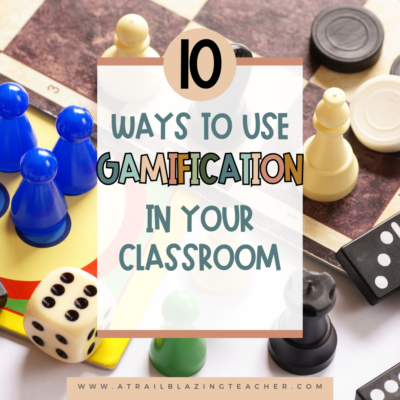 10 Ways to Use Gamification in the Classroom